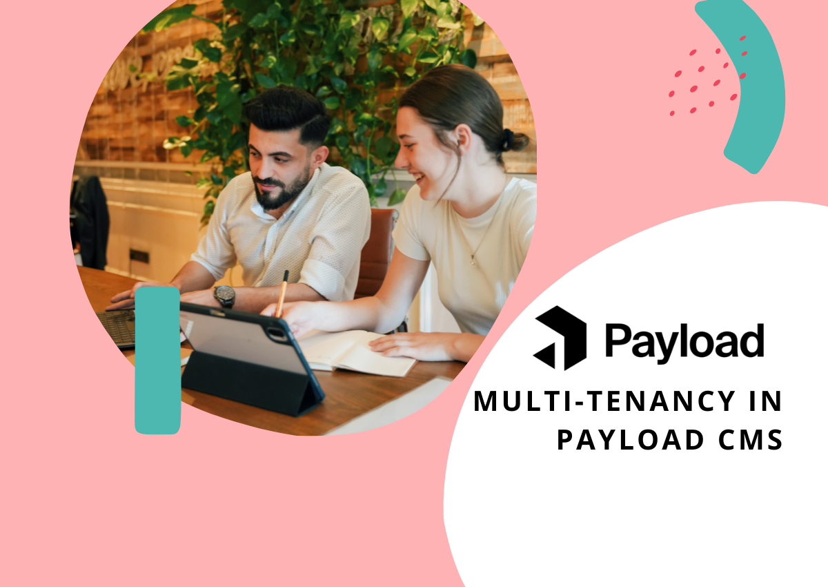 Multi-Tenancy in Payload CMS: The Complete Developer's Guide to Building SaaS Applications